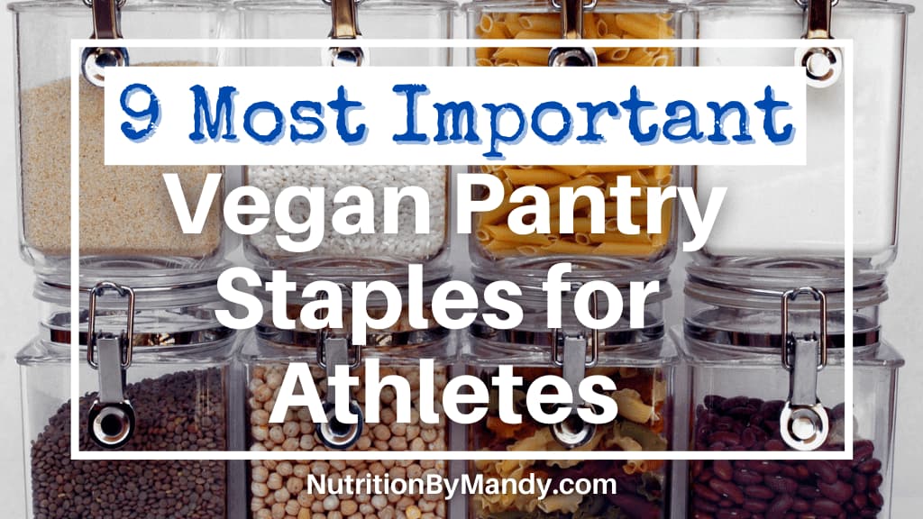 9 Vegan Pantry Staples for Athletes