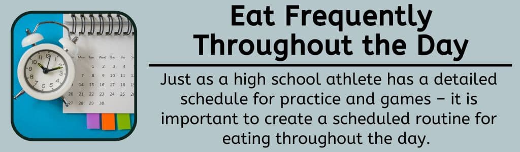 Eat Frequently Throughout the Day to Support High School Athlete Weight Gain