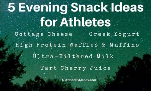 5 Evening Snack Ideas for Athletes