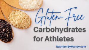 Gluten-Free Carbohydrates for Athletes