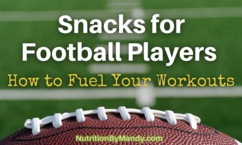 Snacks for Football Players How to Fuel Your Workouts