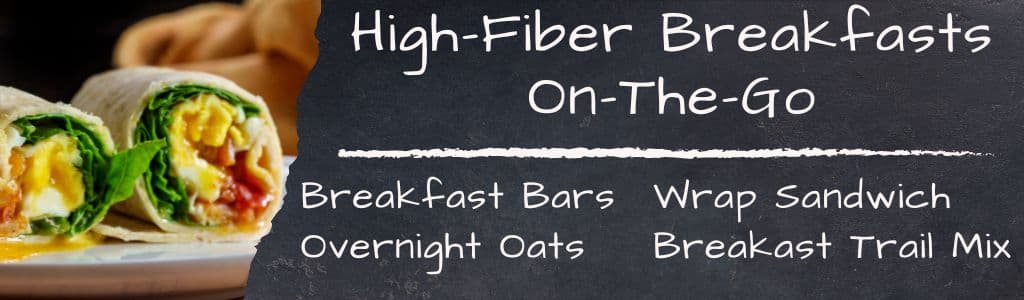 High Fiber Breakfast On The Go For Athletes