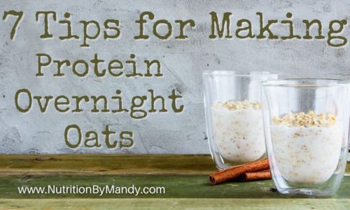 7 Tips for Making Protein Overnight Oats