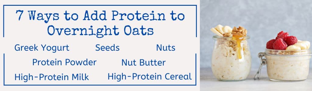 7 Ways to Add Protein to Overnight Otas 