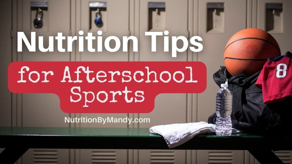 Nutrition Tips for Afterschool Sports