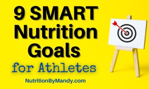 9 SMART Nutrition Goals for Athletes