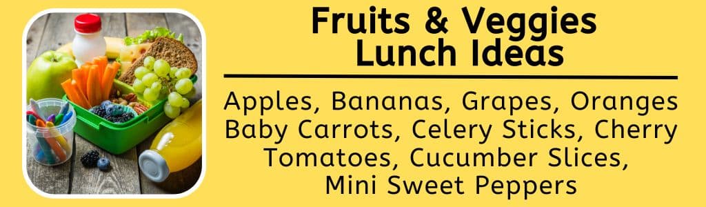 Fruits and Vggies Lunch Ideas