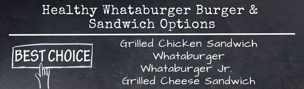 Healthy Whataburger Burger and Sandwich Options 