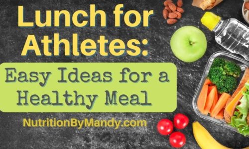 Lunch for Athletes Easy Ideas for a Healthy Meal