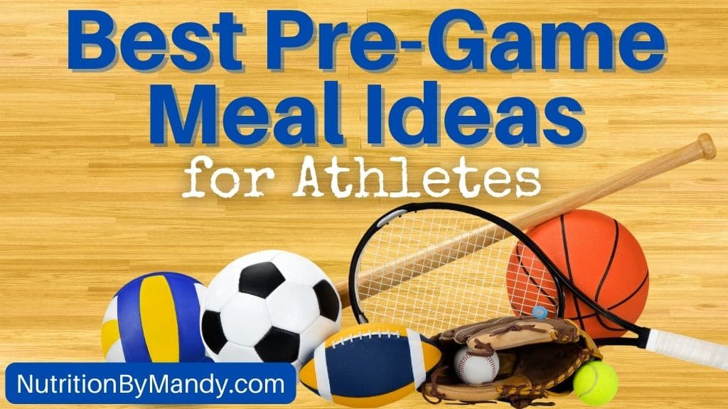 Pre Game Meal Ideas for Athletes