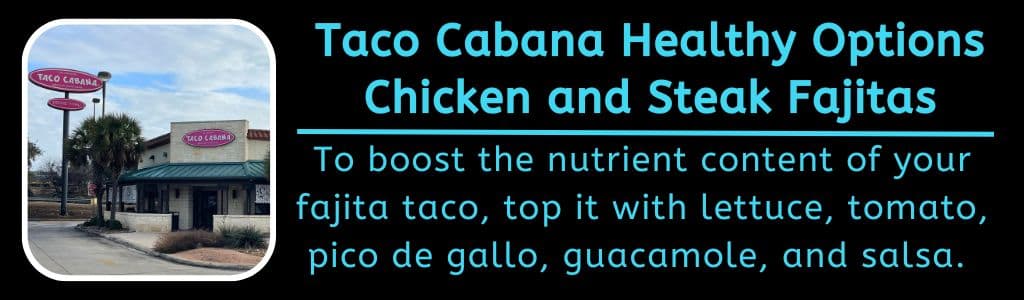 Taco Cabana Healthy Options Fajita Tacos