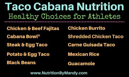 Taco Cabana Nutrition Healthy Choices for Athletes Menu Items