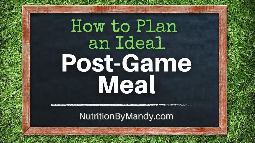 How to Plan an Ideal Post-Game Meal