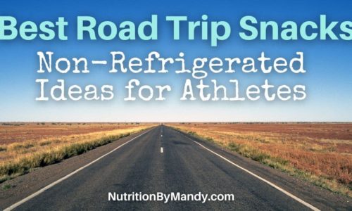 Best Road Trip Snacks Non Refrigerated Ideas for Athletes
