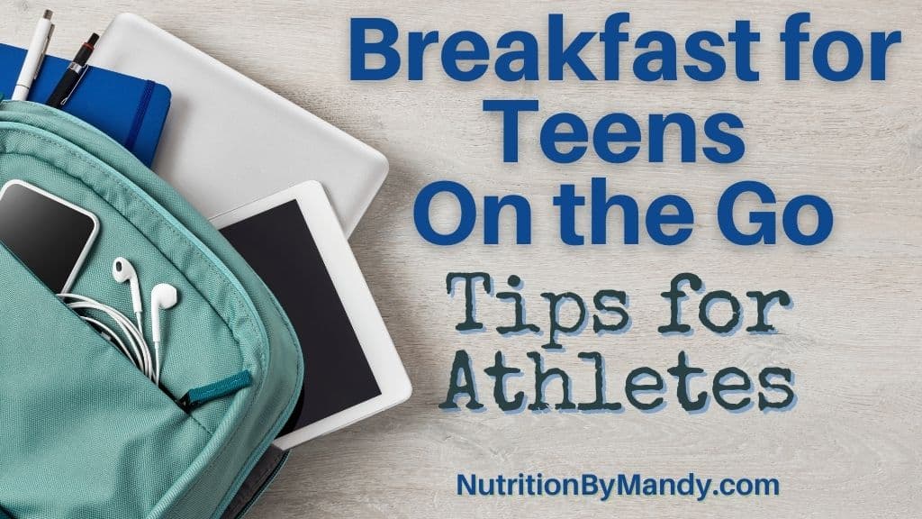 Breakfast for Teens on the Go Tips for Athletes