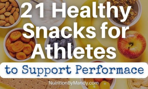 21 Healthy Snacks for Athletes to Support Performance