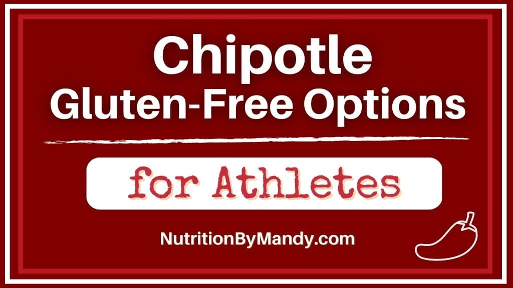 Chipotle Gluten Free Options for Athletes