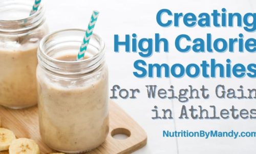 Creating High Calorie Smoothies for Weight Gain in Athletes