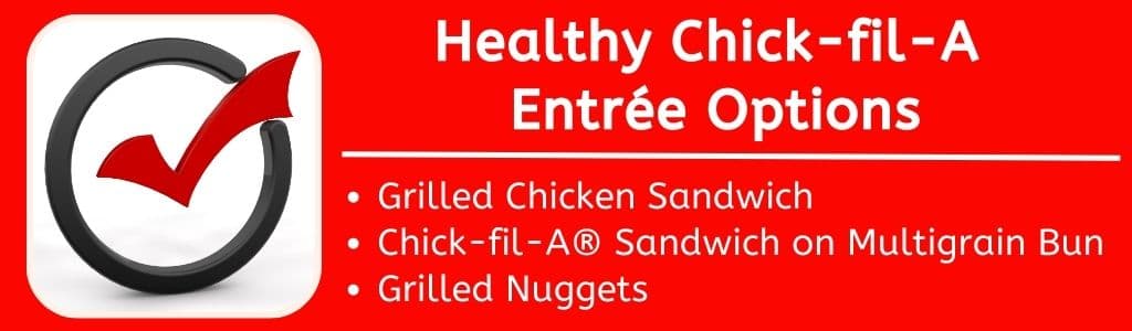 Healthy Chick fil A Entree Options 