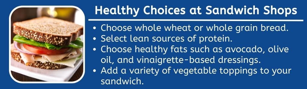 Healthy Choices at Sandwich Shops 