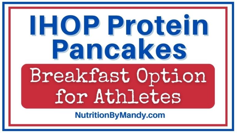 IHOP Protein Pancakes: Breakfast Option for Athletes - Nutrition By Mandy
