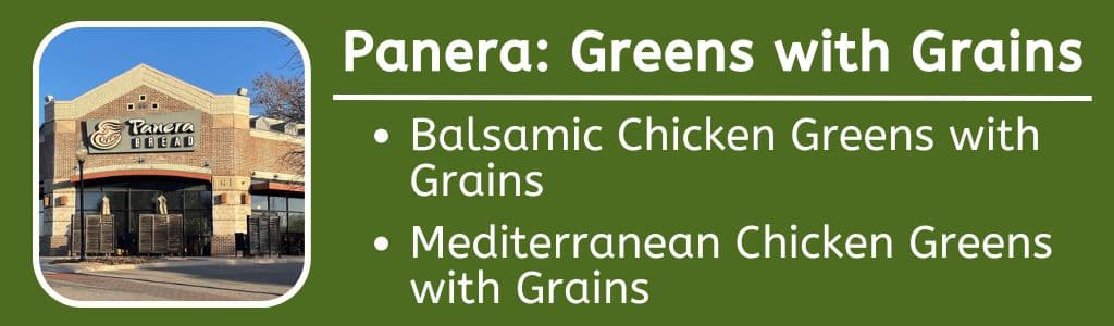 Panera offers several greens with grains salads on their menu. 