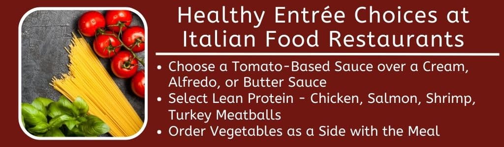 Healthy Entree Choices at Italian Food Restaurants 