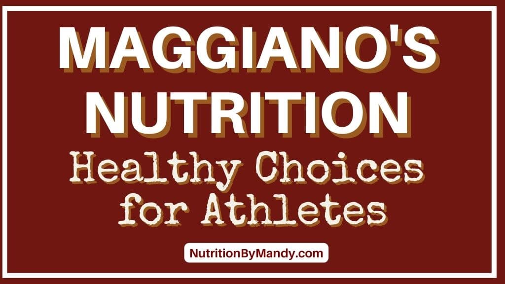 Maggiano's Nutrition Healthy Choices for Athletes