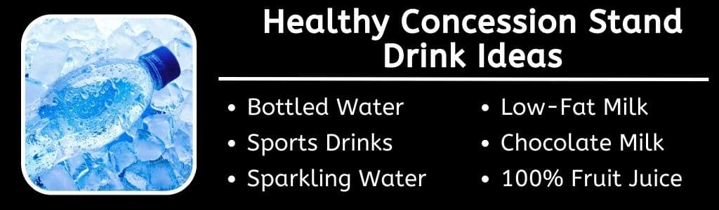 Healthy Concession Stand Drink Ideas 