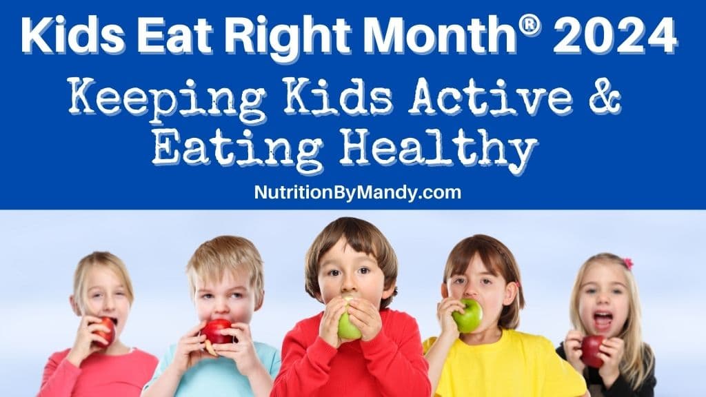 Kids Eat Right Month 2024