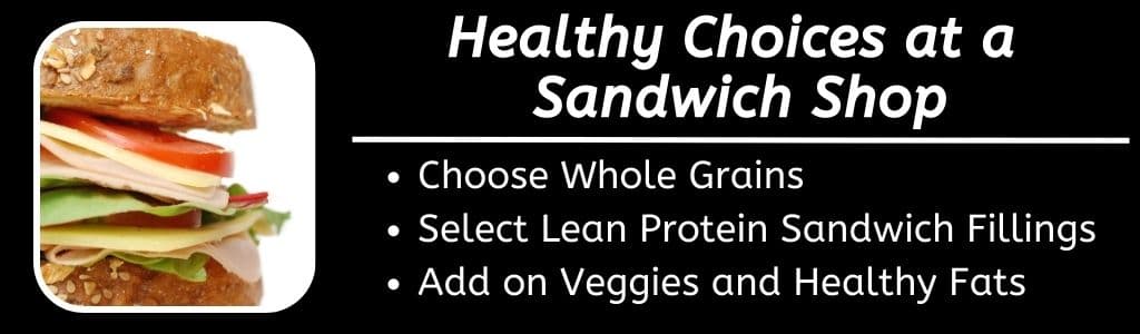 Healthy Choices at a Sandwich Shop 