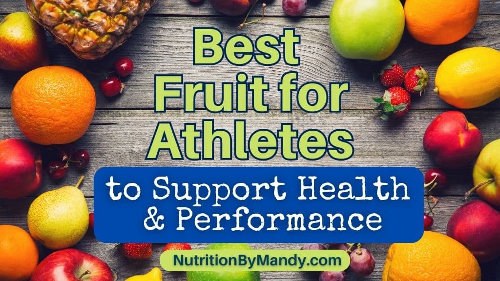 Best Fruit for Athletes