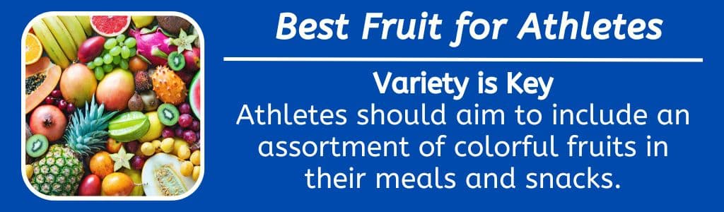 Best Fruit for Athletes Variety 