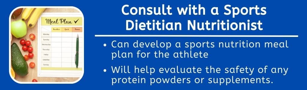 Consult with a Sports Dietitian Nutritionist 
