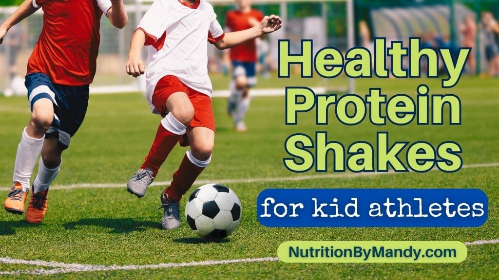 Healthy Protein Shakes for Kid Athletes