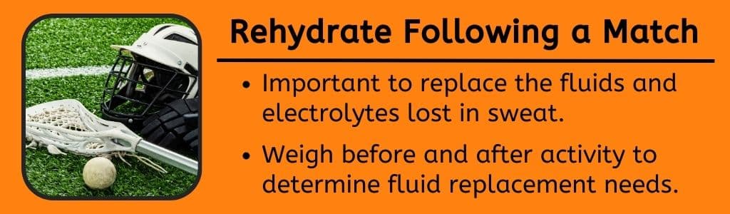 Rehydrate Following a Lacrosse Match