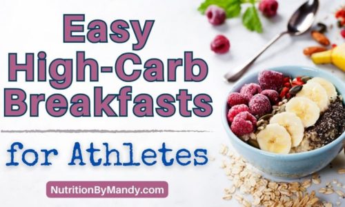 Easy High Carb Breakfasts for Athletes
