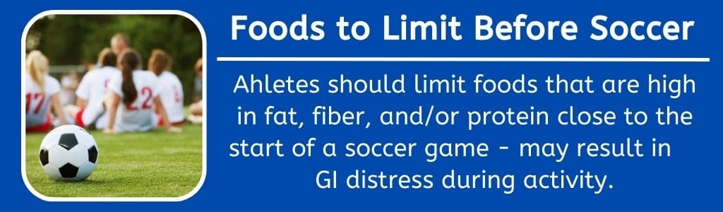 Foods to Limit Before Soccer 