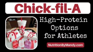 High Protein Chick fil A Options for Athletes