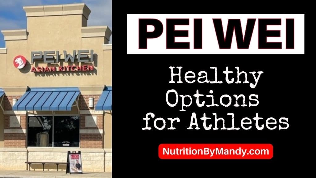 Pei Wei Healthy Options for Athletes