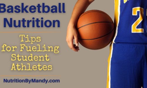 Basketball Nutrition for Student Athletes