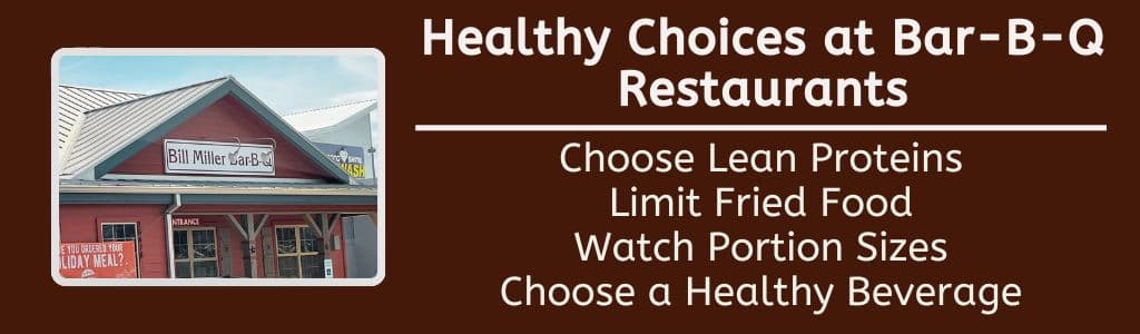 Healthy Choices at Bar B Q Restaurants 