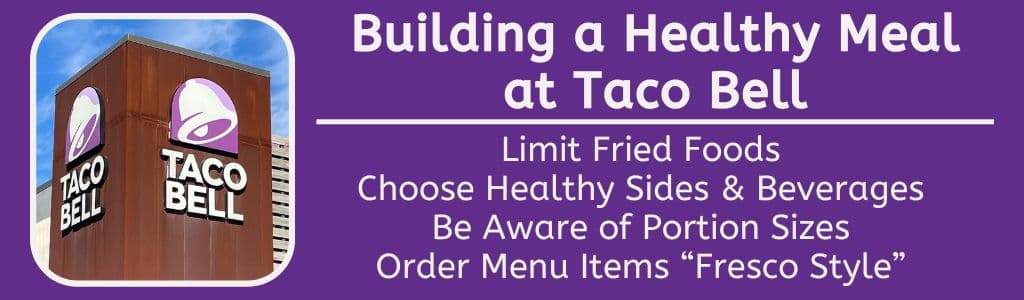 Construire un repas sain chez Taco Bell