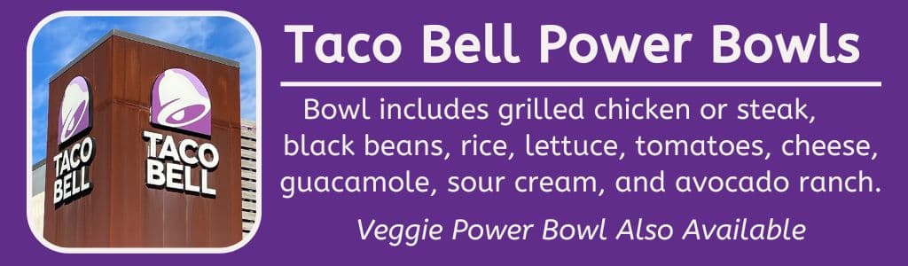 Taco Bell Power Bowls et Taco Bell Veggie Power Bowl