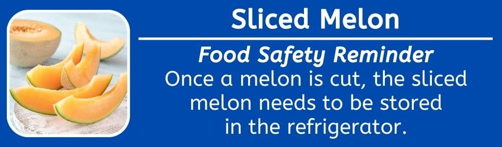 Food Safety Store Sliced Melon in Refrigerator