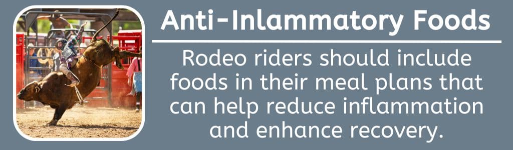 Anti Inflammatory Foods for Rodeo Riders 
