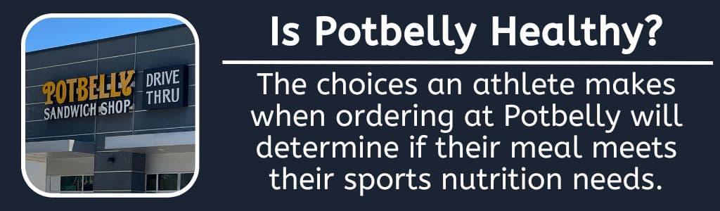 Is Potbelly Healthy?