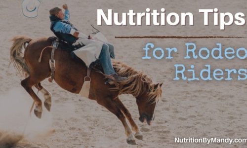 Sports Nutrition Tips for Rodeo Riders