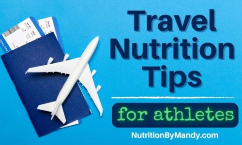 Travel Nutrition Tips for Athletes