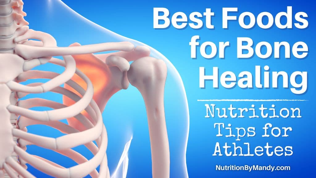 Best Foods for Bone Healing Nutrition Tips for Athletes